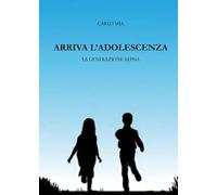 Arriva l'adolescenza. La generazione alpha