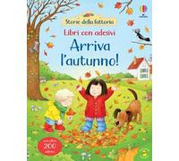 Arriva l'autunno! Con adesivi. Ediz. a colori