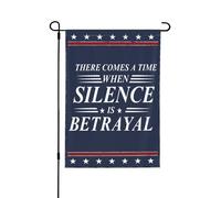 Arriva un momento in cui il silenzio è tradimento. Bandiera da giardino 12 * 18 pollici, stendardo bifacciale, senza asta.