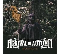 Arrival Of Autumn - Harbinger