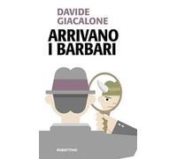 Arrivano i barbari