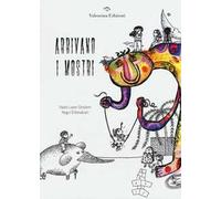Arrivano i mostri. Ediz. illustrata