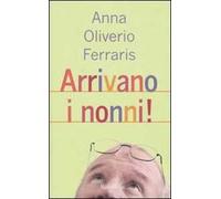 Arrivano i nonni