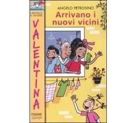 Arrivano i nuovi vicini. Ediz. illustrata