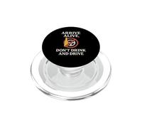 Arrive Alive, Don't Drink & Drive | Regalo per la consapevolezza della sicurezza PopSockets PopGrip per MagSafe
