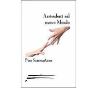 Arrivederci nel nuovo mondo