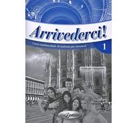 ArriVederci!. Vol. A1. Guida: Guida per l'insegnante 1