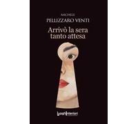 Arrivò la sera tanto attesa