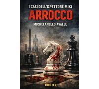 Arrocco: I casi dell'ispettore Miky