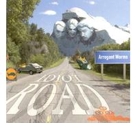 Arrogant Worms - Idiot Road