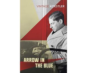 Arrow In The Blue by Koestler, Arthur (2005) Paperback