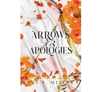 Arrows and Apologies, 9781464234170: A Dark and Spicy Romance Inspired By the Apollo and Daphne Myth
