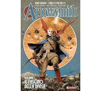 Arrowsmith. Il fascino della divisa (Vol. 1)