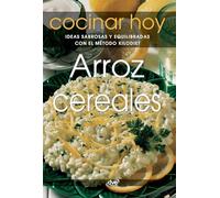Arroz y cereales: Ideas sabrosas y equilibradas con el método KiloDiet