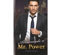 Arruinando a Mr. Power: No soy Wallace: Romance contemporáneo de amor, odio y obsesión