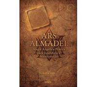 Ars Almadel: Magia Angélica Prática Para Equilíbrio e Manifestação