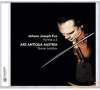 Ars Antiqua Austria & Gunar Letzbor - Johann Joseph Fux: Partite A 3