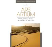 Ars artium. Storia, teoria e pratica della direzione spirituale