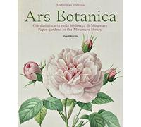 Ars Botanica Giardini di carta nella biblioteca di Miramare