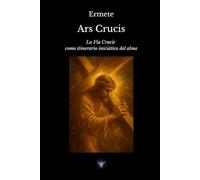 Ars Crucis: La Vía Crucis como itinerario iniciático del alma