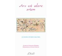 Ars est celare artem. Aforismi e pensieri sull'arte