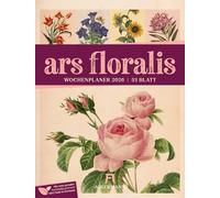 Ars Floralis Wochenplaner Kalender 2026 | Informativer Blumen-Wochenkalender im Hochformat (25x33 cm) | Vintage & Retro | Rätsel & Sudokus