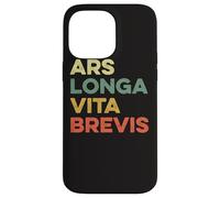 Ars Longa Vita Brevis Divertente Artista Arte Frase Latina Teatro Custodia per iPhone 14 Pro Max