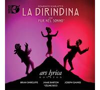 Ars Lyrica Houston - La Dirindina & Pur Nel Sonno