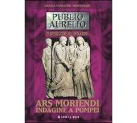 Ars moriendi. Indagine a Pompei