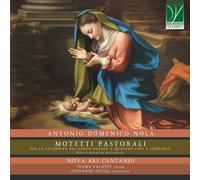 Ars Nova Cantandi / Valotti Ivana / Acciai Giovann - Nola: Motetti Pastorali ...