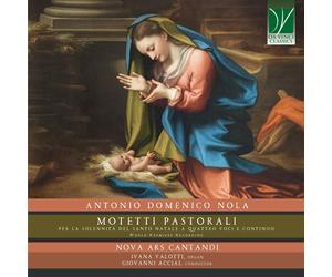 Ars Nova Cantandi / Valotti Ivana / Acciai Giovann - Nola: Motetti Pastorali ...