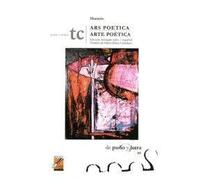 Ars Poetica / Arte Poetica . Ed.Bilingue Latin - Espa/Ol