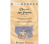 Ars poetica. Epistola ai Pisoni. Libro 2°, epistola 3ª. Versione interlineare. Testo latino a fronte