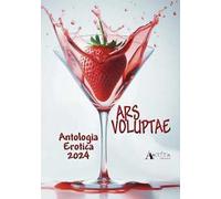 Ars Voluptae. Antologia erotica