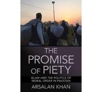 Arsalan Khan The Promise of Piety (Tascabile)