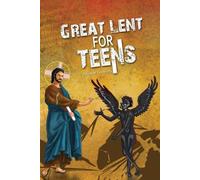 Arsanie Sawiers Great Lent for Teens (Tascabile)