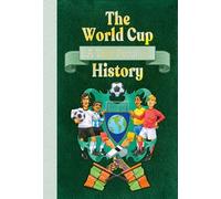 Arscott, David David Arsc The World Cup: A Very Peculiar Hist (Copertina rigida)