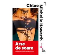 Arse de soare - Chloe Michelle Howarth