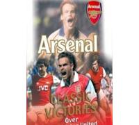 Arsenal - Victories Over Manchester United [Edizione: Regno Unito] [Edizione: Regno Unito]