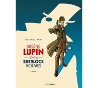 Arsène Lupin contre Sherlock Holmes: Partie 2