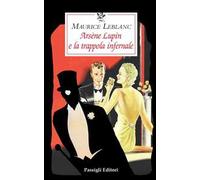 Arsène Lupin e la trappola infernale
