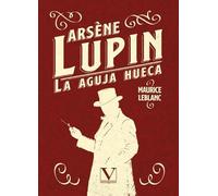 Arsène Lupin: La aguja hueca: 1