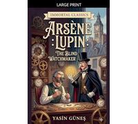 Arsène Lupin - The Blind Watchmaker: 1