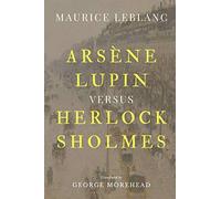 Arsène Lupin Versus Herlock Sholmes