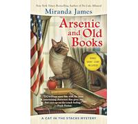 Arsenic and Old Books: A Cat in the Stacks Mystery: 6
