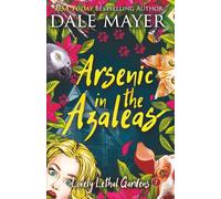 Arsenic in the Azaleas: 1