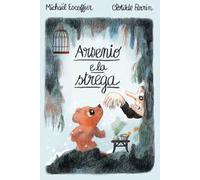 Arsenio e la strega. Ediz. illustrata