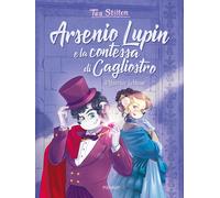 Arsenio Lupin e la contessa di Cagliostro di Leblanc Maurice - Stilton Tea