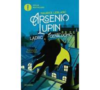 Arsenio Lupin. Ladro gentiluomo