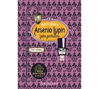 Arsenio Lupin. Ladro gentiluomo. Ediz. integrale. Con Poster